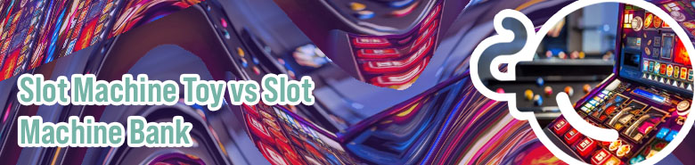 Best toy slot machine